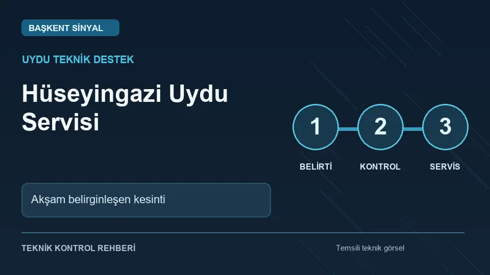 Hüseyingazi uydu servisi: Akşam belirginleşen kesinti için temsili teknik kontrol infografiği
